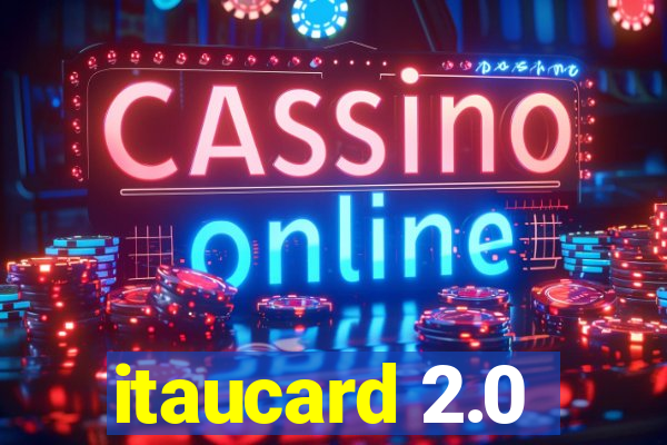 itaucard 2.0